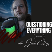 Podcast Questioning Everything
