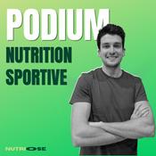 Podcast Podium - Nutrition Sportive