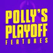 Podcast Polly's Playoff Features