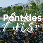 Podcast Pont des Arts