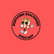 Podcast Popcorn Dialogues