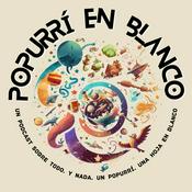 Podcast Popurrí en Blanco