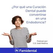 Podcast ¿Por qué una Curación Dental puede convertirse en una Endodoncia?