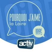 Podcast POURQUOI J'AIME LA LOIRE ? | LOIRE STORY