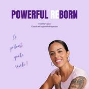 Podcast POWERFUL REBORN