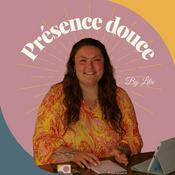 Podcast Présence douce ta safe place neuroatypique