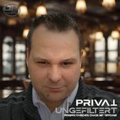 Podcast Privat &amp; Ungefiltert, Perspektivisches Chaos mit Tiefgang