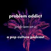 Podcast problem addict