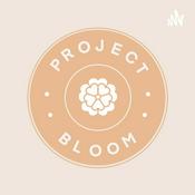 Podcast Project Bloom