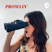 Podcast Prowlin'