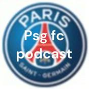 Podcast Psg fc podcast