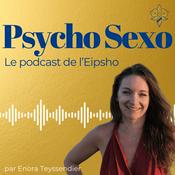 Podcast Psycho Sexo - clefs et outils pour accompagner la sexualité et lever les tabous