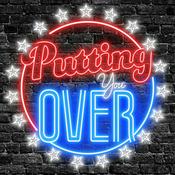 Podcast Putting You Over
