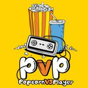Podcast PvP : Popcorn vs Player