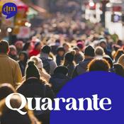 Podcast QUARANTE ou la bascule de milieu de vie