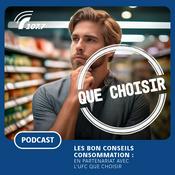 Podcast Que Choisir ?