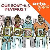 Podcast Que sont-ils devenus ?