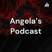 Podcast Angela’s Podcast