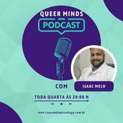 Podcast Queer Minds: compreendendo as dinâmicas psicológicas entre as conexões de homens não-héteros