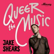 Podcast Queer the Music with Jake Shears