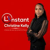 Podcast L'instant Christine Kelly