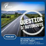 Podcast Question d'Autoroute