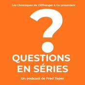 Podcast Questions en séries
