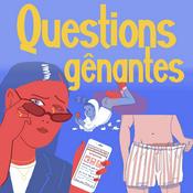 Podcast Questions gênantes