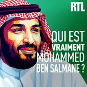 Podcast Qui est vraiment Mohammed ben Salmane ?