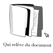 Podcast Qui relève du document