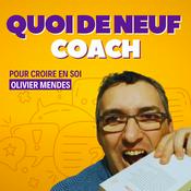 Podcast Quoi de neuf coach