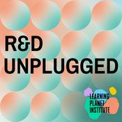 Podcast R&D Unplugged