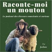 Podcast RACONTE-MOI UN MOUTON