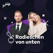 Podcast Radieschen von unten