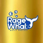 Podcast Rage Whale