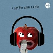 Podcast Ramble with Apple