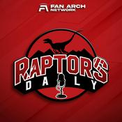 Podcast Raptors Daily  | Daily Toronto Raptors Podcast