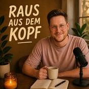 Podcast Raus aus dem Kopf