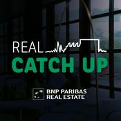 Podcast Real Catch Up by BNP Paribas Real Estate - English version