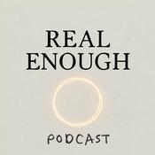 Podcast Real Enough