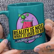 Podcast Reality is Not What it Used to Be