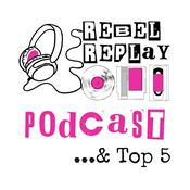 Podcast Rebel Replay Podcast