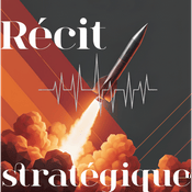 Podcast Récit Stratégique