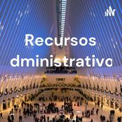 Podcast Recursos Administrativos