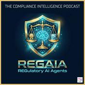 Podcast REGAIA - REGulatory AI Agents - The compliance podcast