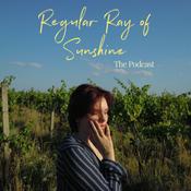 Podcast Regular Ray of Sunshine