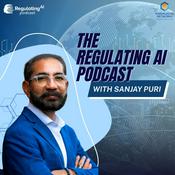 Podcast RegulatingAI Podcast: Innovate Responsibly