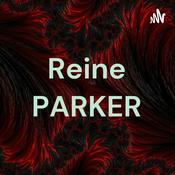 Podcast Reine PARKER