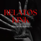 Podcast Relatos Kink 🌶️ Placer ardiente | Audios Eróticos