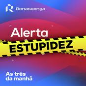 Podcast Renascença - Alerta Estupidez